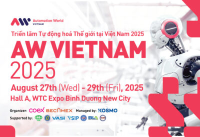 AUTOMATION WORLD VIETNAM 2025 – TRIỂN LÃM CÔNG NGHIỆP TỰ ĐỘNG HOÁ TẠI VIỆT NAM